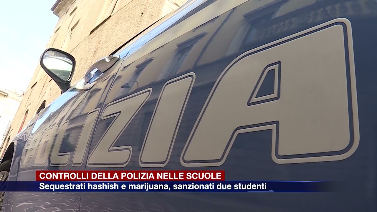 Etg - Controlli della polizia nelle scuole, sequestrati hashish e marijuana. Sanzionati due studenti