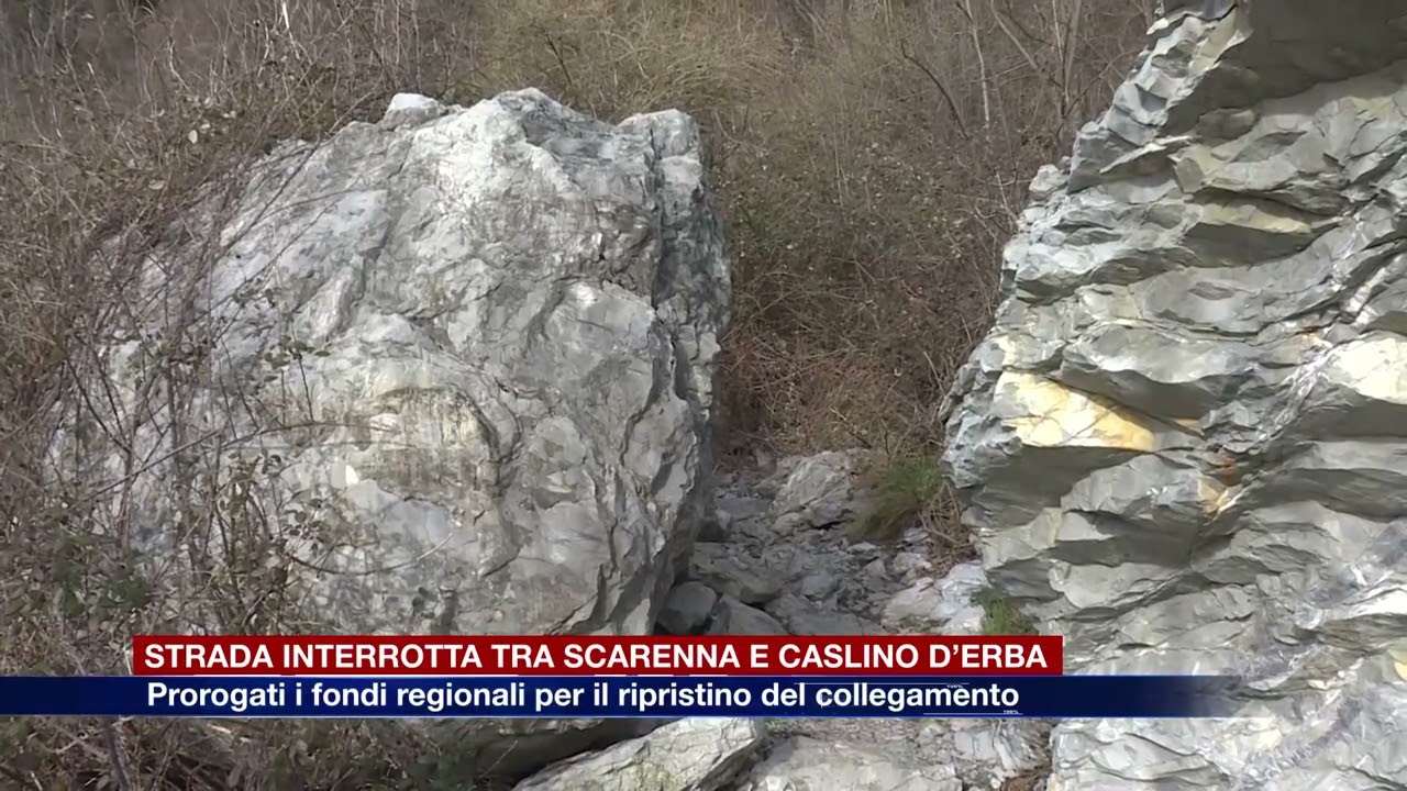 Etg - Strada interrotta tra Scarenna e Caslino d’Erba: prorogati i fondi regionali per il ripristino