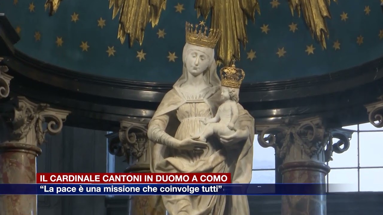 Etg - Il cardinale Cantoni in Duomo a Como: “La pace è una missione che coinvolge tutti”