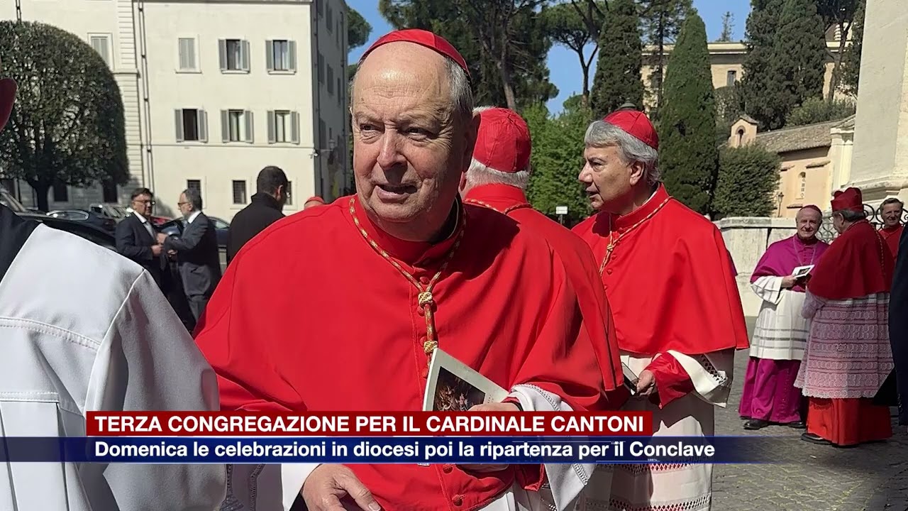 Etg - Il cardinale Cantoni in Vaticano ha preso parte alla terza Congregazione