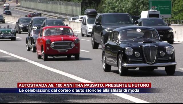 Etg - Autostrada A9, 100 anni tra passato, presente e futuro