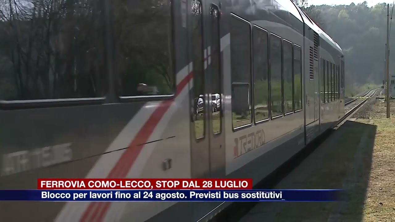 Etg - Ferrovia Como-Lecco, stop dal 28 luglio al 24 agosto