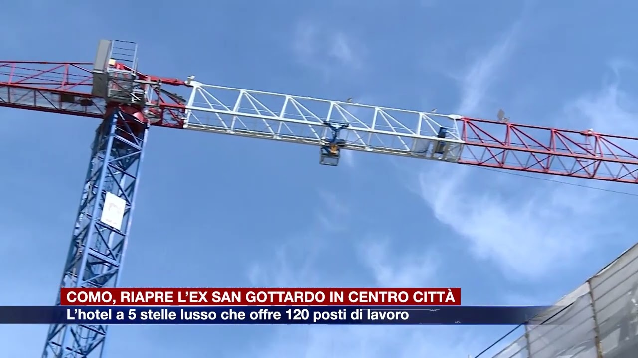 Etg - Como, riapre l’ex San Gottardo e diventa un hotel 5 stelle lusso che offre 120 posti di lavoro