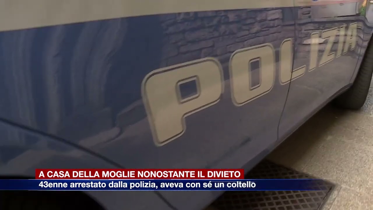 Etg - A casa della moglie nonostante il divieto di avvicinamento, arrestato 43enne