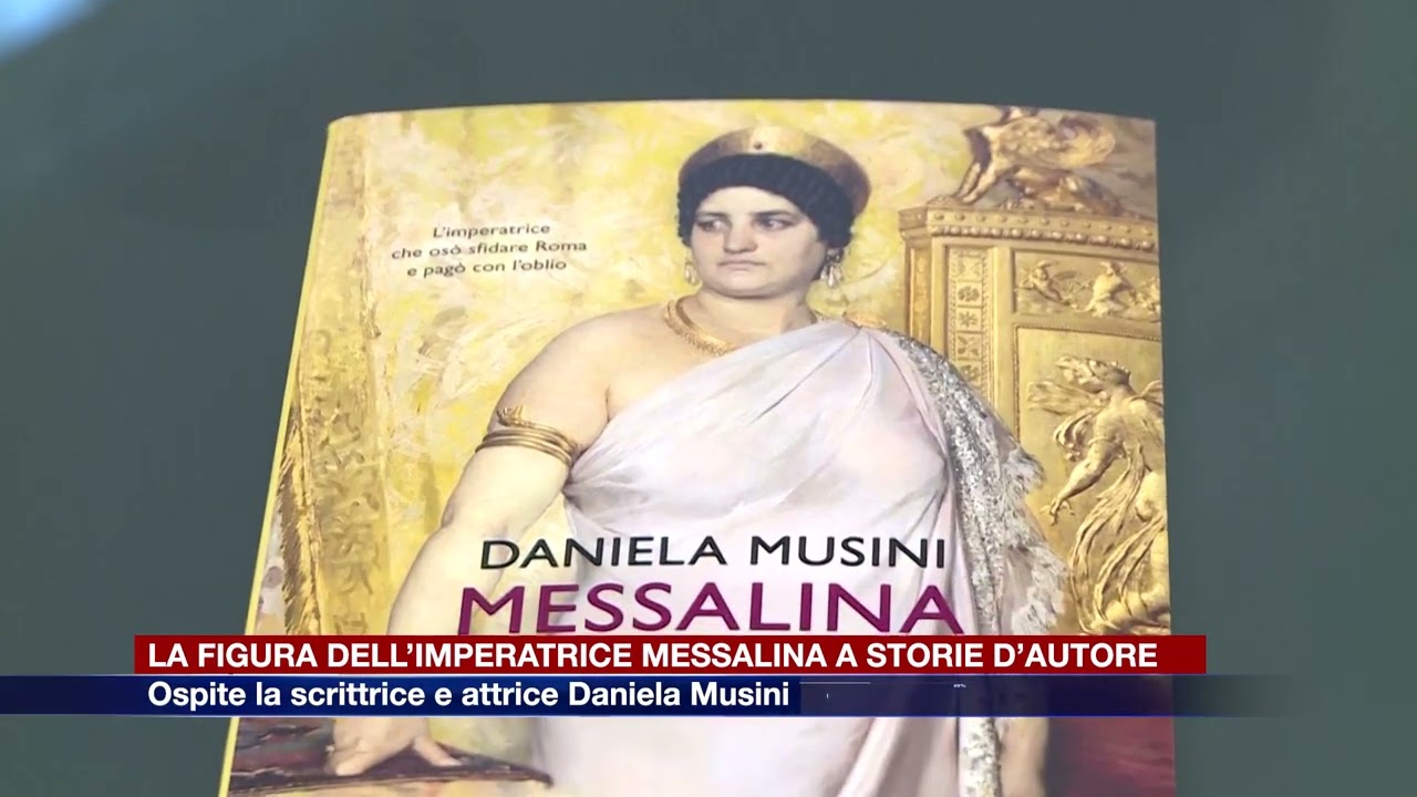 Etg - La figura dell’imperatrice Messalina a Storie d’Autore: ospite Daniela Musini