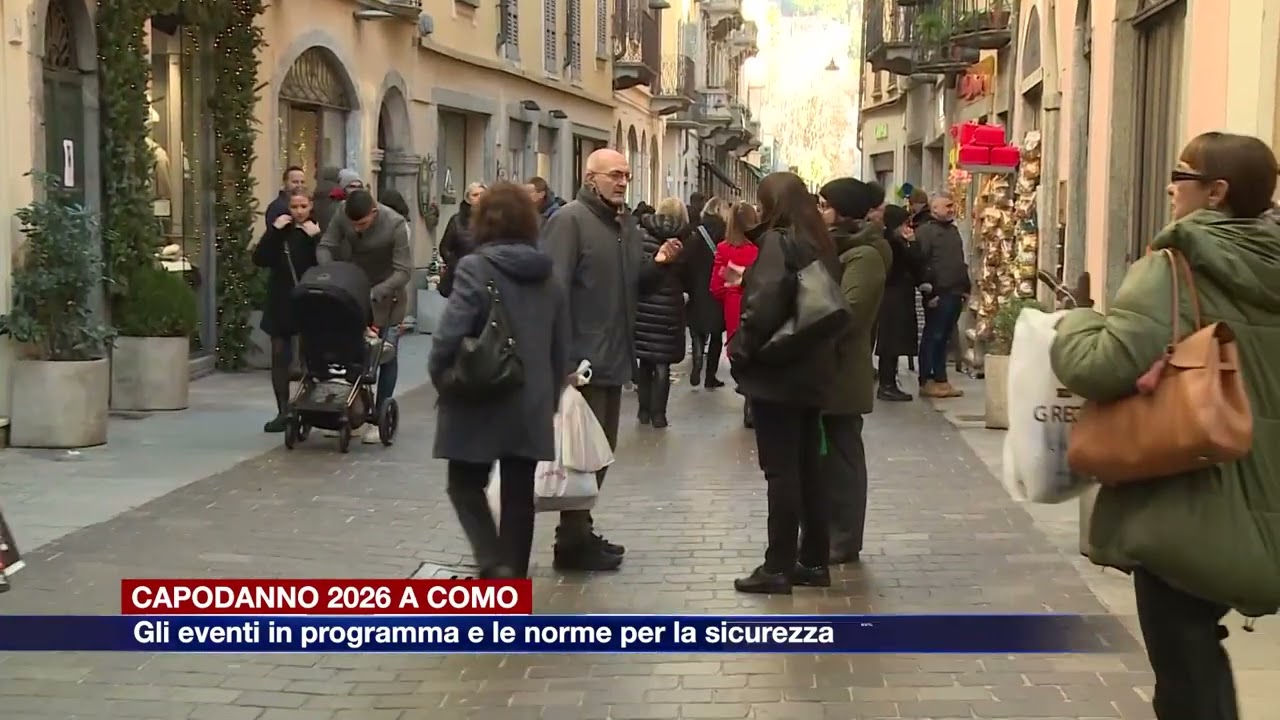 Etg - Capodanno 2026 a Como: gli eventi in programma e le norme per garantire la sicurezza