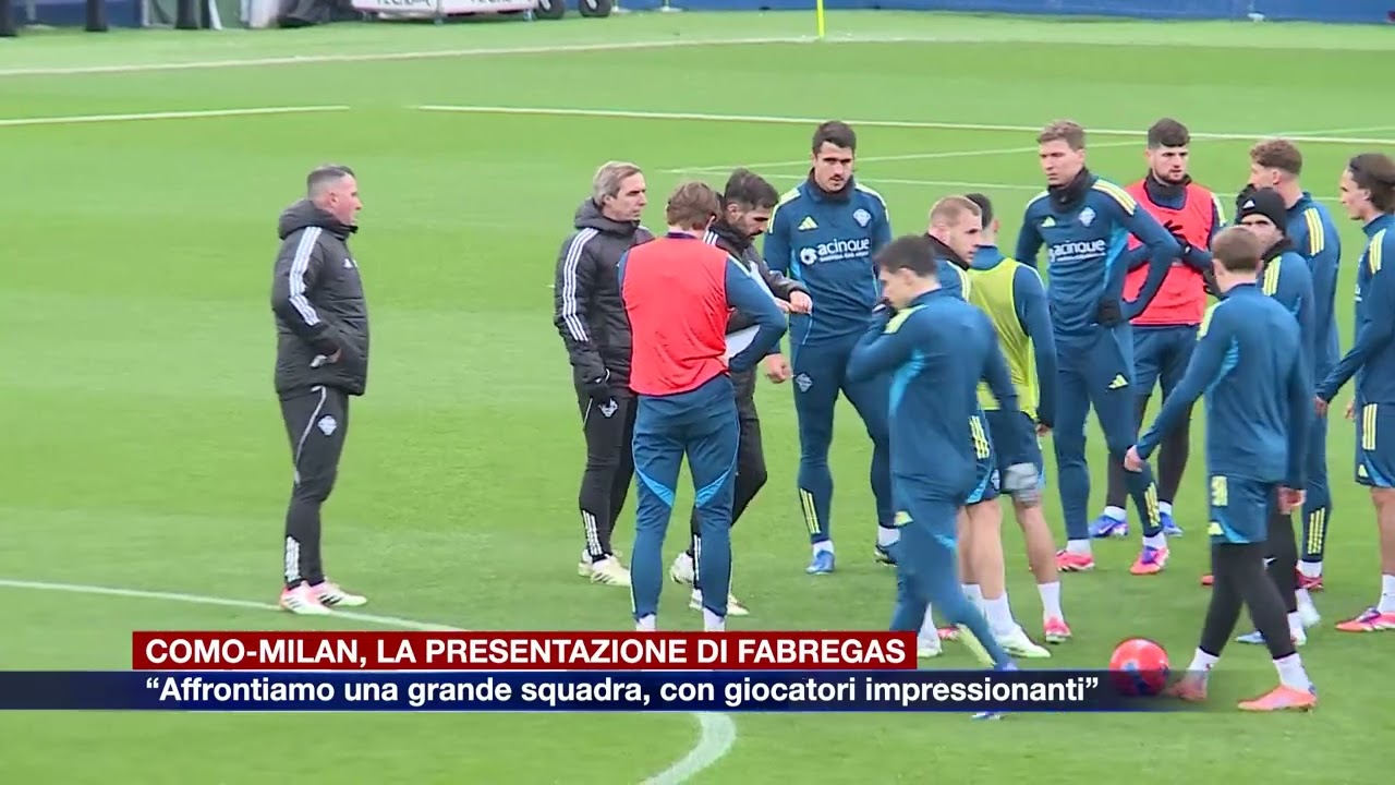 Etg - Como-Milan, Fabregas: “Affrontiamo una grande squadra, con giocatori impressionanti”