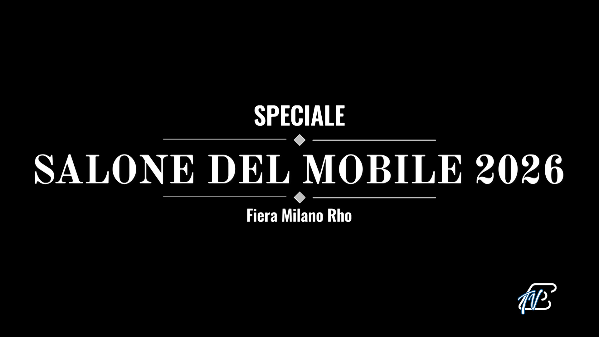 SPECIALE SALONE DEL MOBILE 2026 - FIERA MILANO RHO